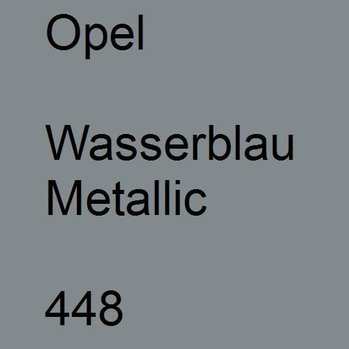 Opel, Wasserblau Metallic, 448.